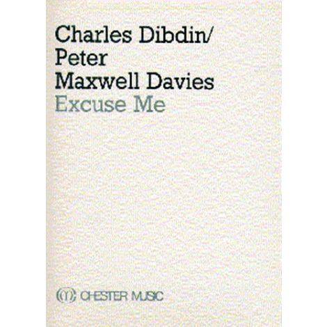 Charles Dibdin/Peter Maxwell Davies: Excuse Me