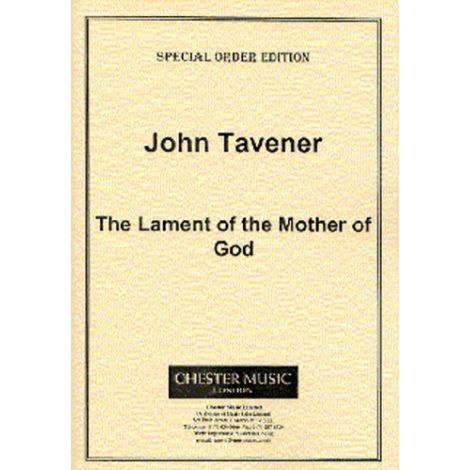 John Tavener: The Lament Of The Mother Of God