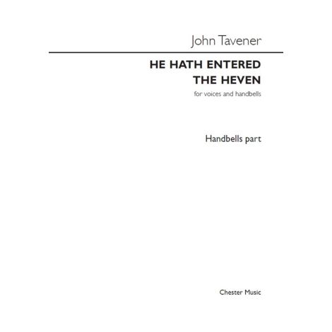 John Tavener: He Hath Entered The Heven (Handbell Part)