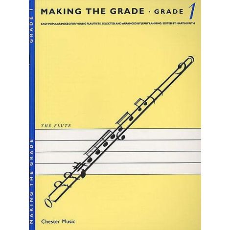 Making The Grade (Flute): Grade 1