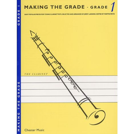 Making The Grade: Grade One (Clarinet)
