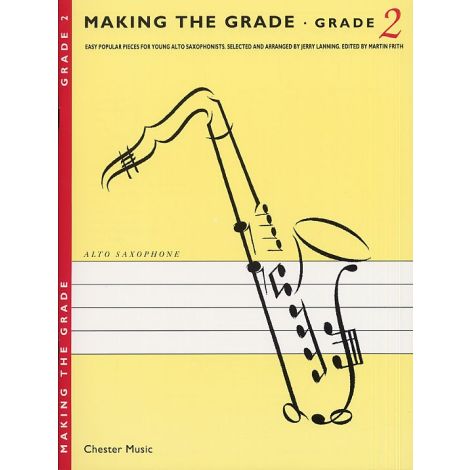 Making The Grade: Grade Two (Alto Saxophone)