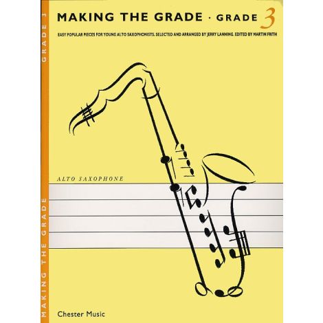 Making The Grade: Grade Three (Alto Saxophone)