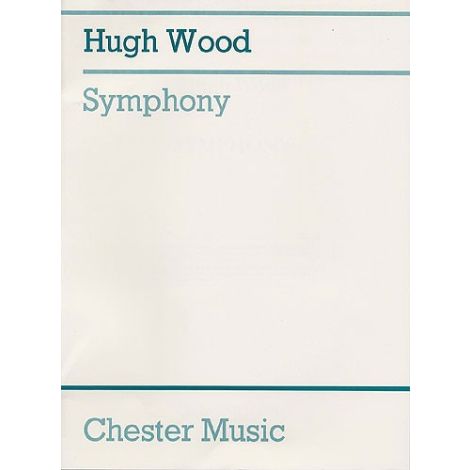 Hugh Wood: Symphony Op.21 (Study Score)