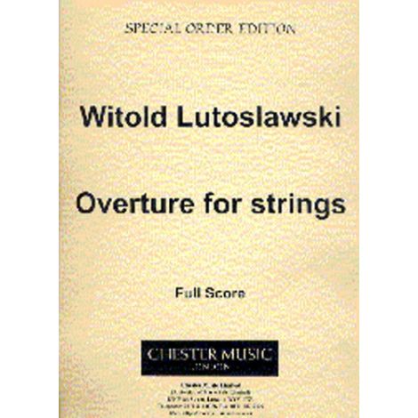 Witold Lutoslawski: Overture For Strings