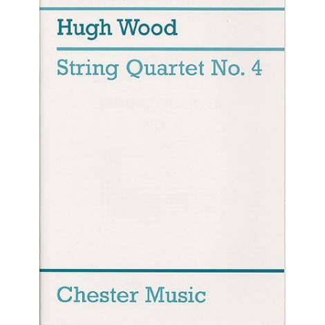 Hugh Wood: String Quartet No.4 Op.34 (Score And Parts)