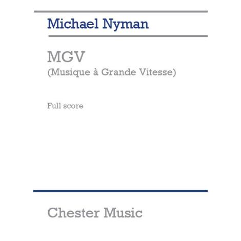 Michael Nyman: MGV (Musique A Grande Vitesse) - Study Score