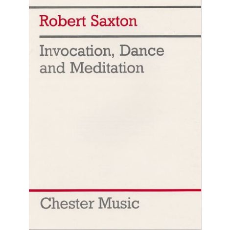 Robert Saxton: Invocation, Dance and Meditation