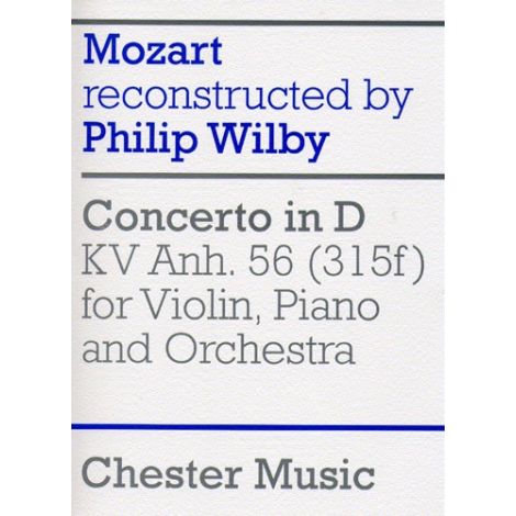 W.A. Mozart: Concerto In D - KV Anh.56 Reconstructed By Philip Wilby (Study Score)