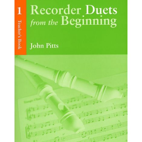 Recorder Duets From The Beginning: Teacher's  Book 1