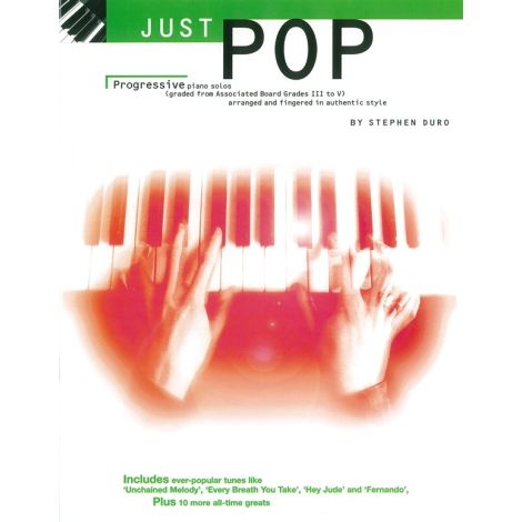 Just Pop: Progressive Piano Solos Grades III - V