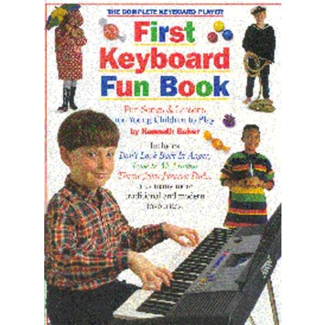 The Complete Keyboard Player: First Keyboard Fun Book