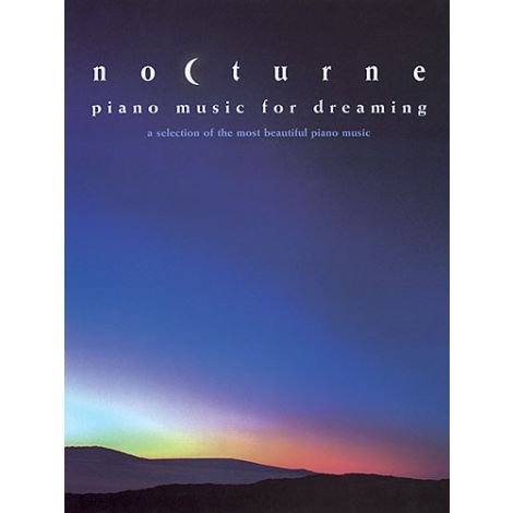 Nocturne - Piano Music For Dreaming