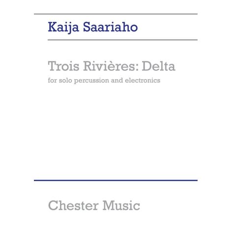 Kaija Saariaho: Trois Rivieres: Delta (Solo Percussion)