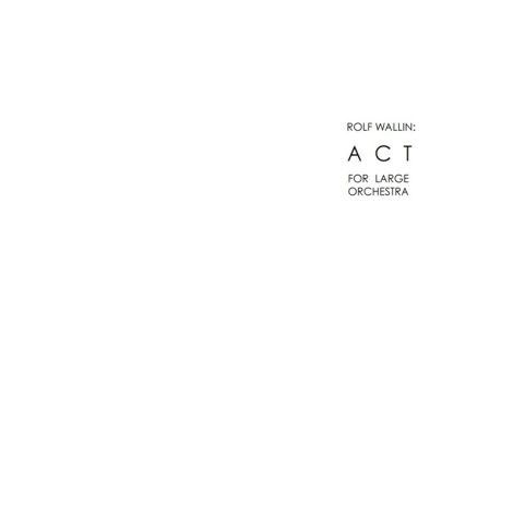 Rolf Wallin: ACT