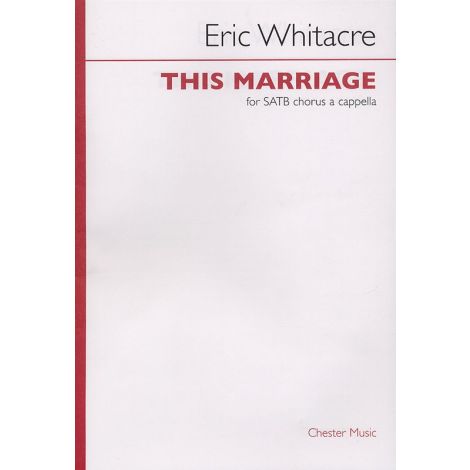 Eric Whitacre: This Marriage
