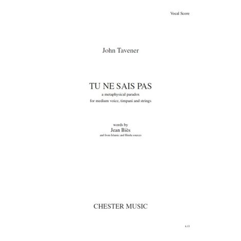 John Tavener: Tu Ne Sais Pas (Vocal Score)