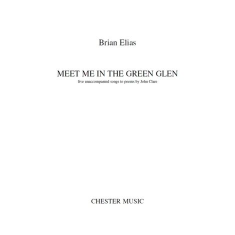 Brian Elias: Meet Me In The Green Glen (Voice Cycle)