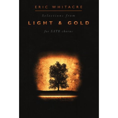 Eric Whitacre: Light and Gold