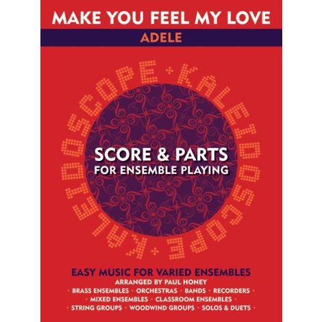 Kaleidoscope: Make You Feel My Love