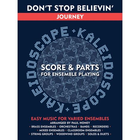 Kaleidoscope: Don't Stop Believin'