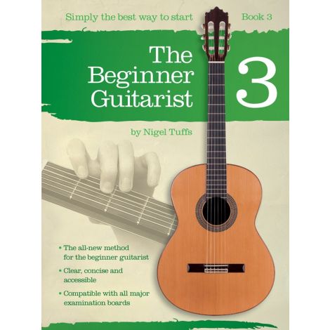 Nigel Tuffs: The Beginner Guitarist - Book 3