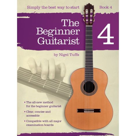 Nigel Tuffs: The Beginner Guitarist - Book 4