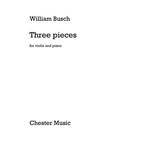 William Busch: Three Pieces