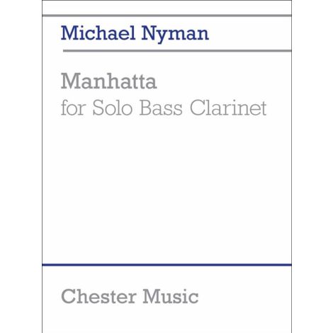 Nyman: Manhatta (For Solo Bass Clarinet)