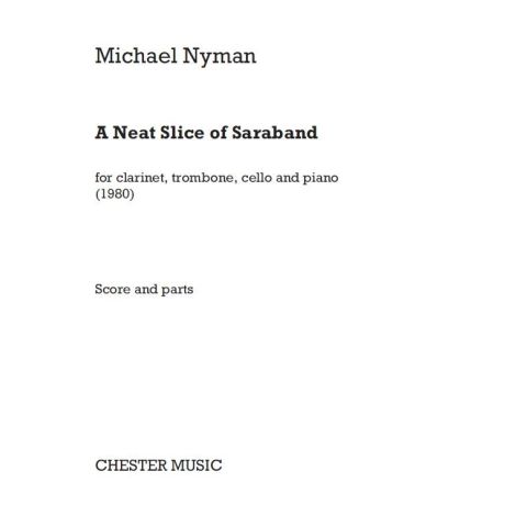 Michael Nyman: A Neat Slice Of Saraband (Score And Parts)