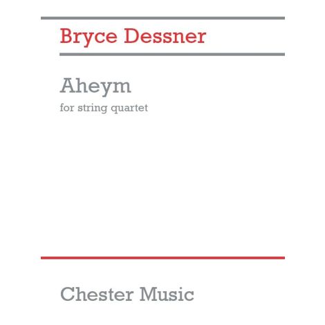 Bryce Dessner: Aheym For String Quartet (Full Score)