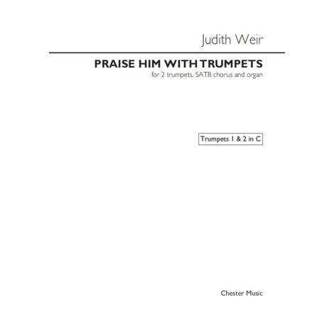 Judith Weir: Praise Him With Trumpets (Trumpet Parts)