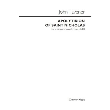 John Tavener: Apolytikion Of Saint Nicholas