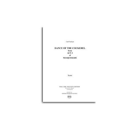 Carl Nielsen: Dance Of The Cockerel / Hanedans (Score)