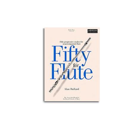 Alan Bullard: Fifty For Flute Book 2