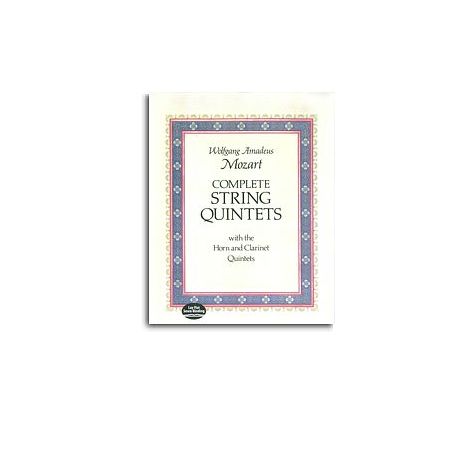 W.A. Mozart: Complete String Quintets With The Horn And Clarinet Quintets