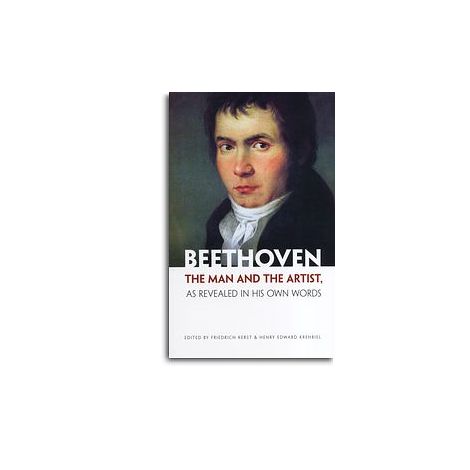 Beethoven: The Man And The Artist