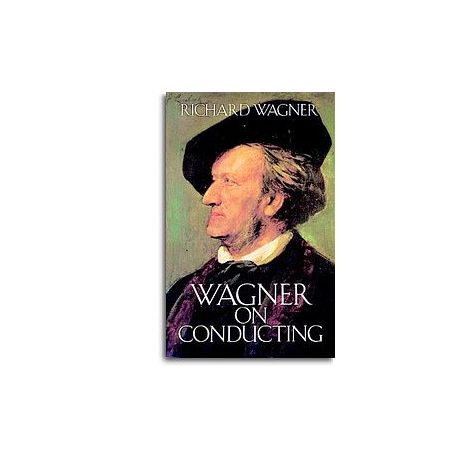 Wagner On Conducting