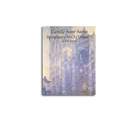 Camille Saint-Saens: Symphony No. 3 (Organ)