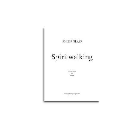 Philip Glass: Spiritwalking (Score/Parts)