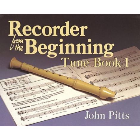 Recorder From The Beginning (Classic Edition): Pupil's Tune Book 1