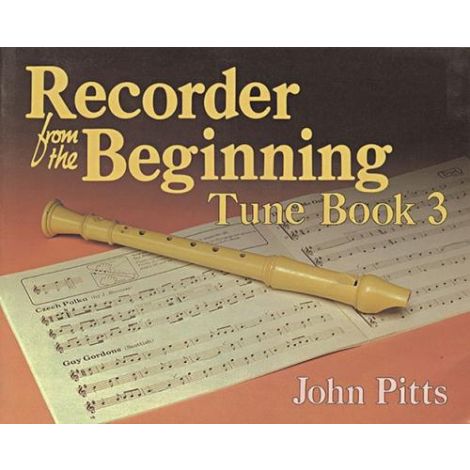 Recorder From The Beginning (Classic Edition): Pupil's Tune Book 3