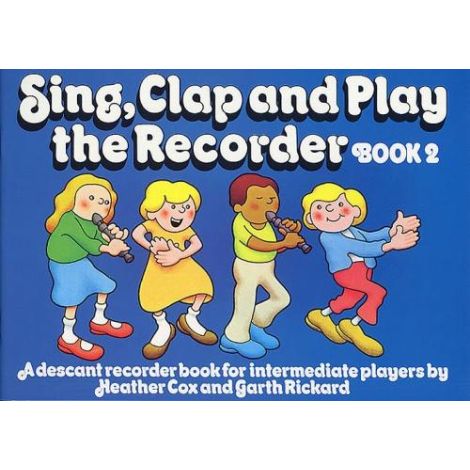 Sing, Clap And Play The Recorder Book 2
