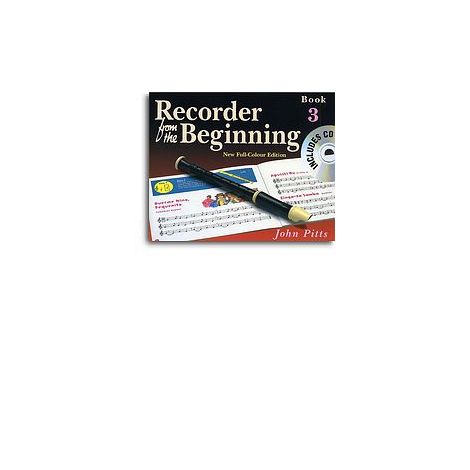 Recorder From The Beginning : Pupil's Book/CD 3 (2004 Edition)