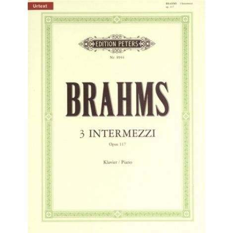 Brahms: 3 Intermezzi Op.117 (Piano Solo) Urtext (Edition Peters)
