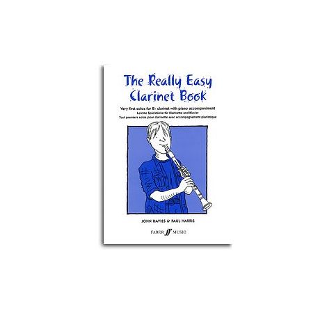 The Really Easy Clarinet Book (B Flat Edition)