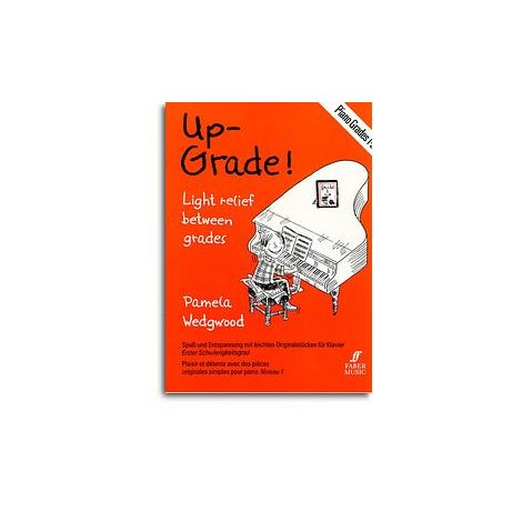 Pamela Wedgwood: Up-Grade! Piano Grades 1-2