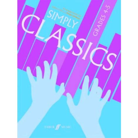 Simply Classics (Piano Solo) Grades 4-5, ed. Peter