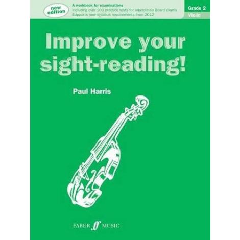 Improve your sight-reading! Violin Grade 2 (New edition)