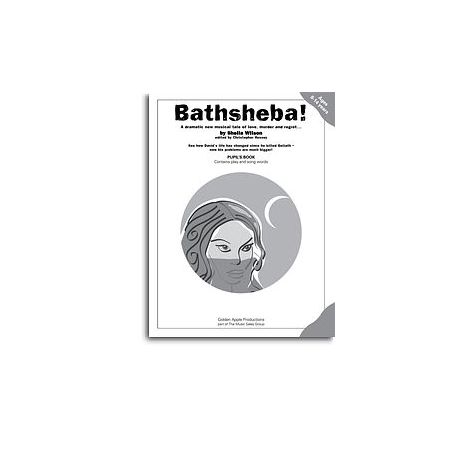 Sheila Wilson: Bathsheba! (Pupil's Book)